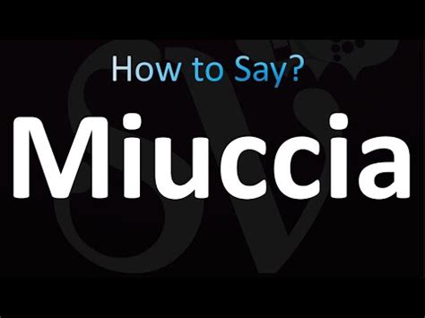 miuccia pronunciation